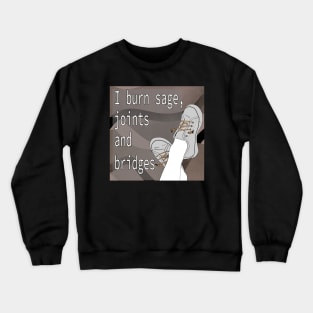 Burn sage Crewneck Sweatshirt